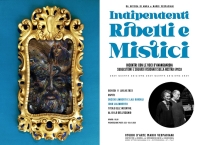 &ldquo;Indipendenti, Ribelli e Mistici" al via la quarta edizione della celebre rassegna culturale